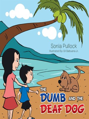 cover image of The Dumb and the Deaf Dog